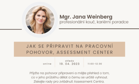 Workshop: Jak se připravit na pracovní pohovor, Assessment Center – 19. 4. 2023